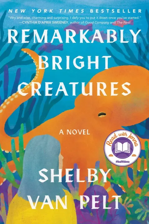 Book cover: Remarkably Bright Creatures by Shelby Van Pelt