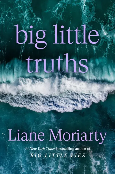 Book cover: Big Little Truths by Liane Moriarty