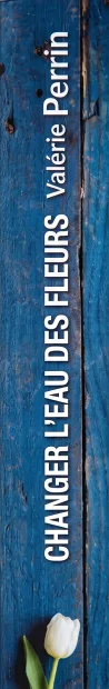 Book spine: Changer l’eau des fleurs